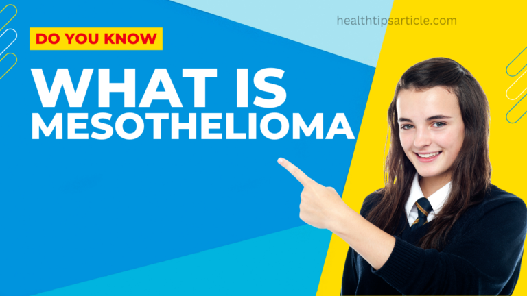 Do You Know: What is Mesothelioma?